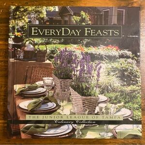 The Junior League of Tampa EveryDay Feasts Culinary Collection